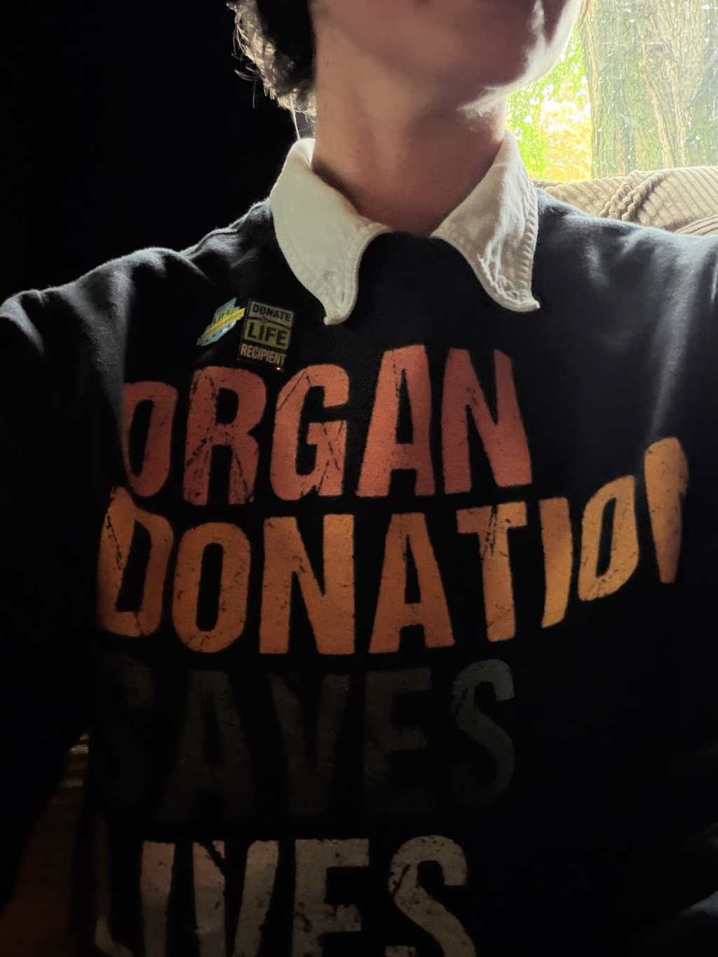 Sweatshirt that says Organ Donation Saves Lives